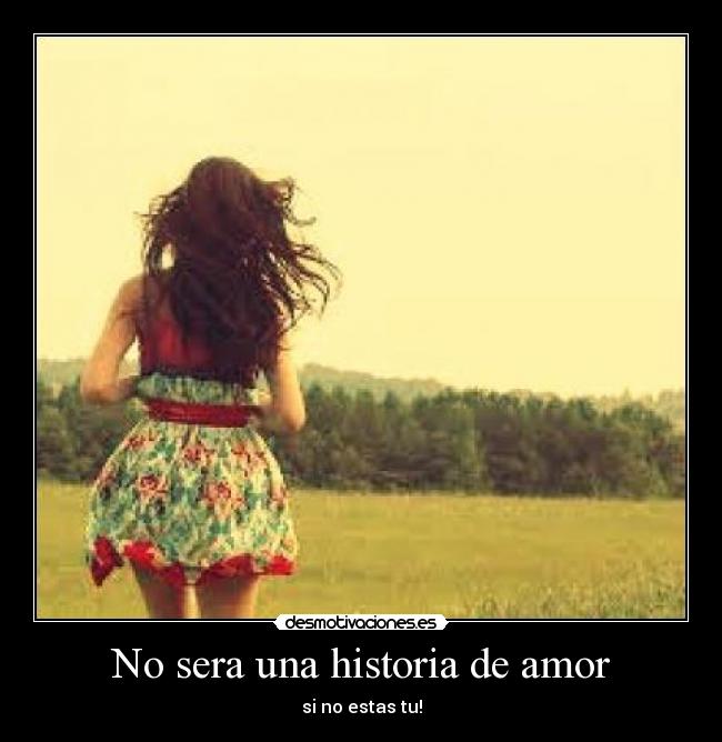 carteles historia amor lore desmotivaciones