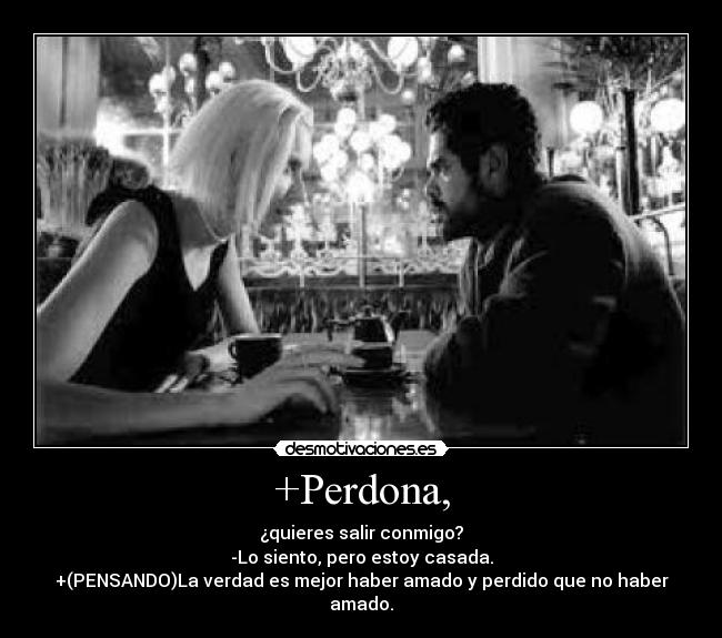 +Perdona, - 
