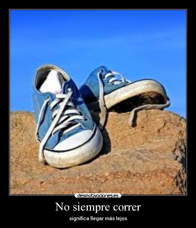 No siempre correr - 