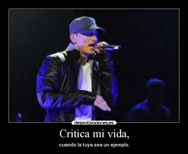 Mi+Gente+Tuya Mi Gente Tuya http://desmotivaciones.es/5071715/Critica-mi-vida