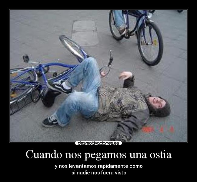 Cuando nos pegamos una ostia - 