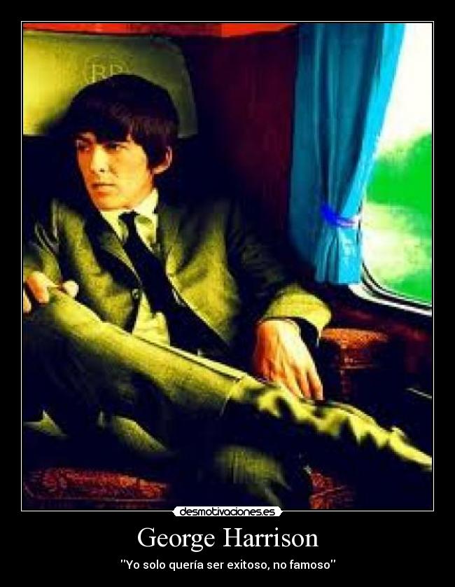 George Harrison - Yo solo quería ser exitoso, no famoso