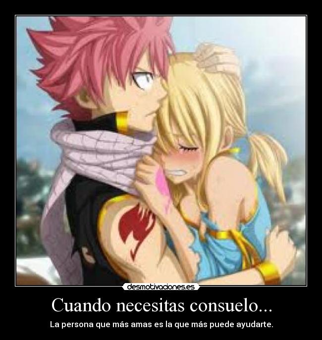 Cuando necesitas consuelo... - La persona que más amas es la que más puede ayudarte.