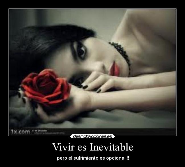 Vivir es Inevitable - 