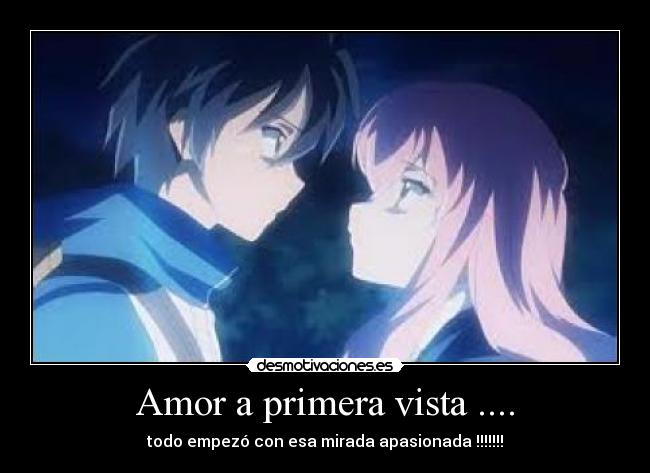 Amor a primera vista .... -