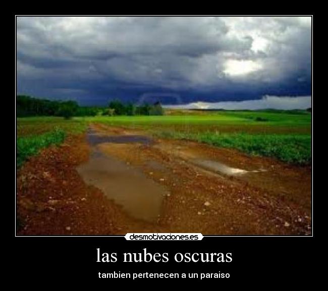 las nubes oscuras - tambien pertenecen a un paraiso