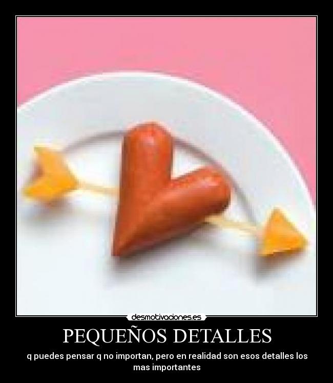 PEQUEÑOS DETALLES -