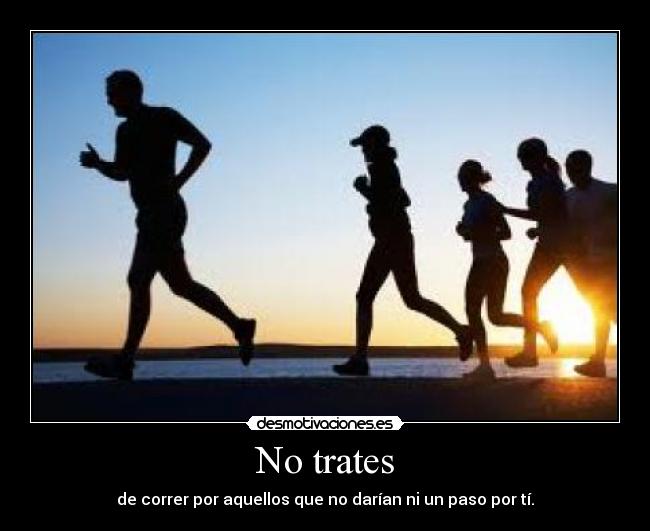 carteles trates desmotivaciones