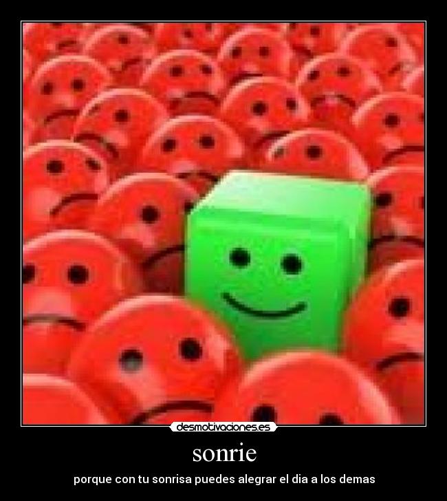 sonrie -