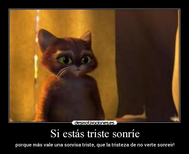 Si estás triste sonríe - 