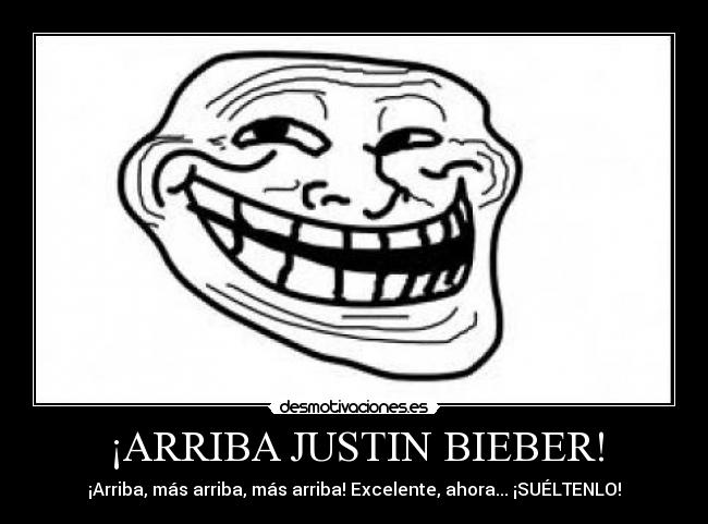 ¡ARRIBA JUSTIN BIEBER! - 