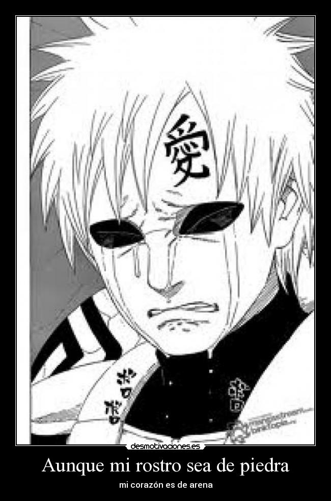 Aunque mi rostro sea de piedra - mi corazón es de arena