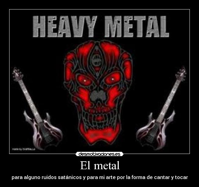 El metal -