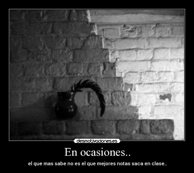 En ocasiones.. - 