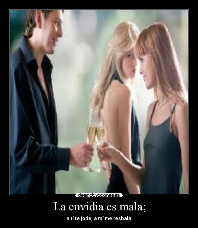 carteles envidia mala desmotivaciones
