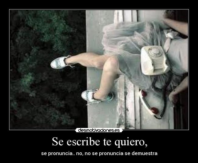 Se escribe te quiero, - 