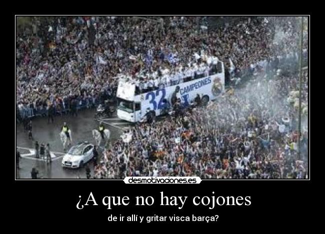 ¿A que no hay cojones - 