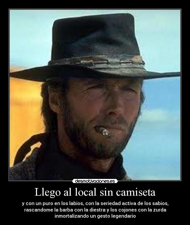 Llego al local sin camiseta -