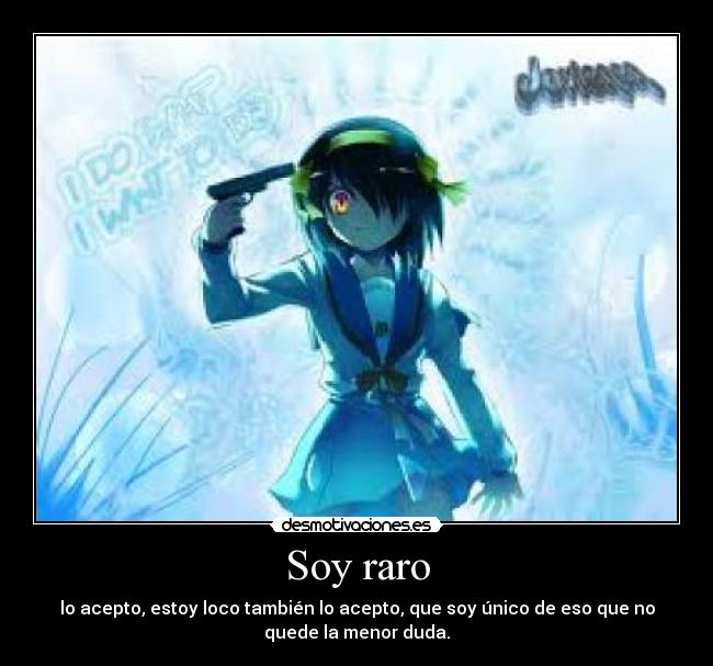 Soy raro - 