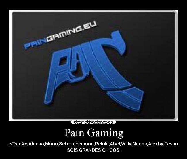 carteles pain gaming desmotivaciones