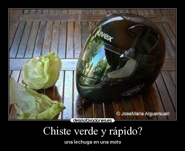 Chiste verde y rápido? - 