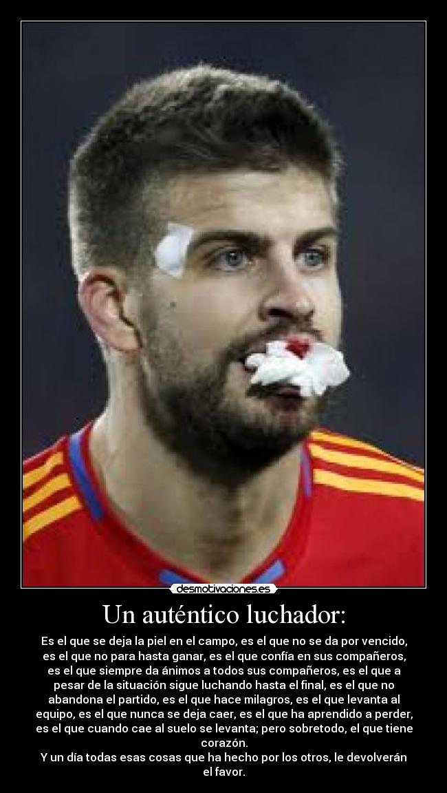 Un auténtico luchador: - 