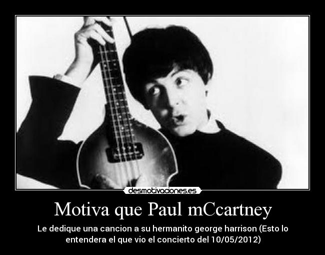 Motiva que Paul mCcartney - 