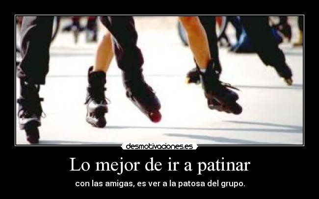 carteles mejor patinar desmotivaciones