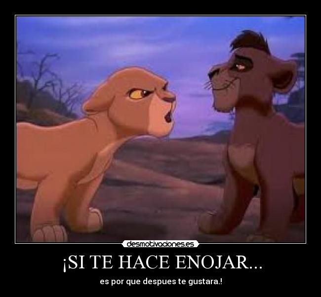 ¡SI TE HACE ENOJAR... -