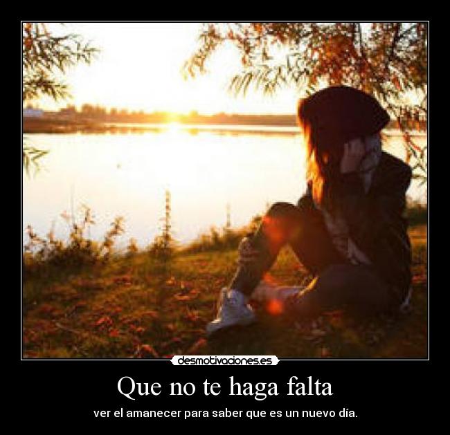 Que no te haga falta - 