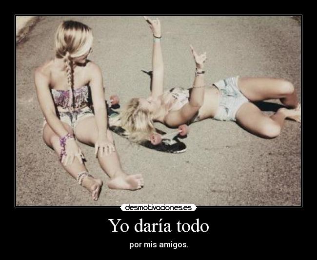 carteles amigos desmotivaciones