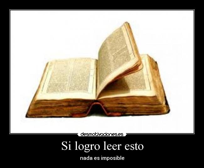 Si logro leer esto - 