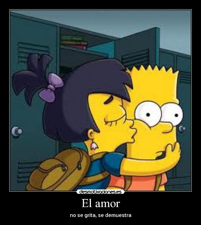 El amor - no se grita, se demuestra