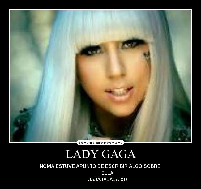 LADY GAGA -