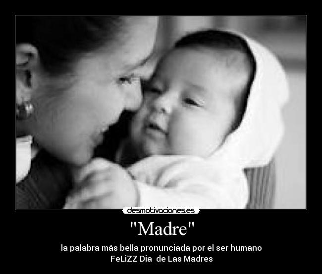 carteles madre diadelasmadres amor carino desmotivaciones