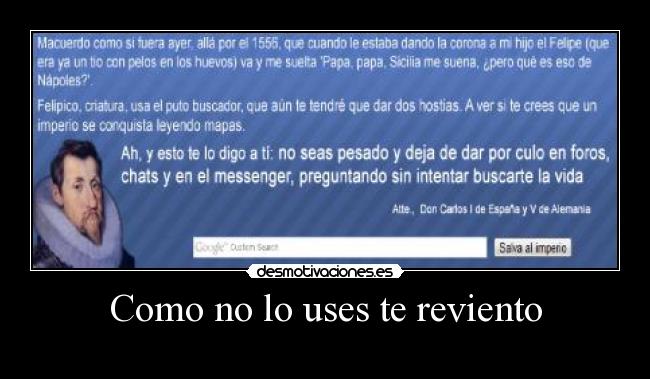 Como no lo uses te reviento - 