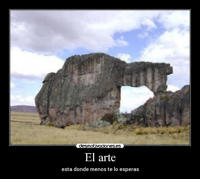 El arte - esta donde menos te lo esperas