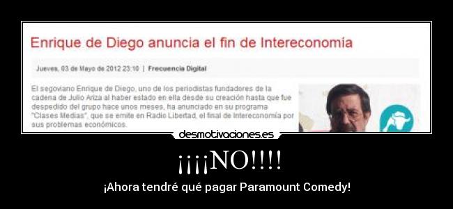¡¡¡¡NO!!!! - ¡Ahora tendré qué pagar Paramount Comedy!