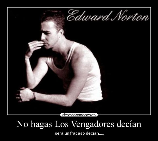 No hagas Los Vengadores decían - 