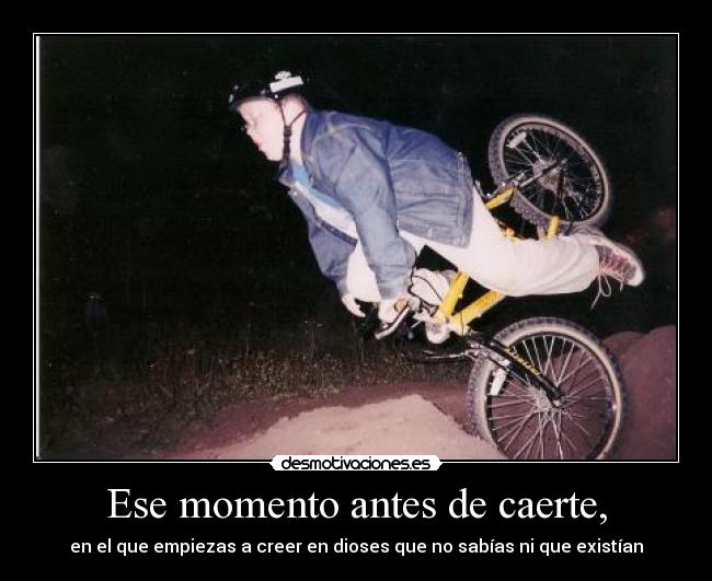 Ese momento antes de caerte, - 