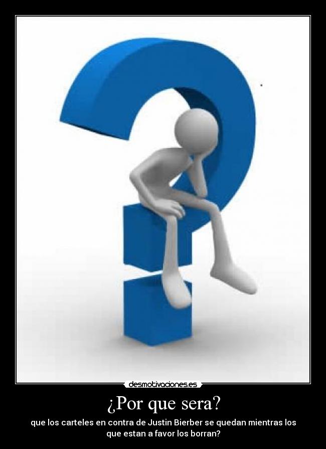 ¿Por que sera? -