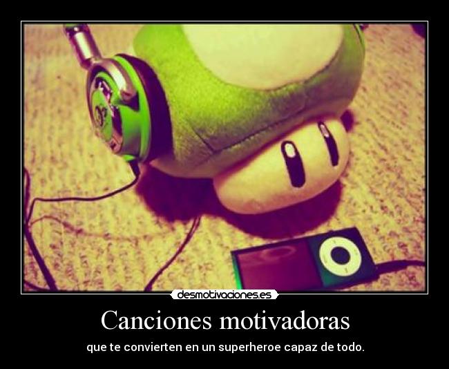 Canciones motivadoras - 