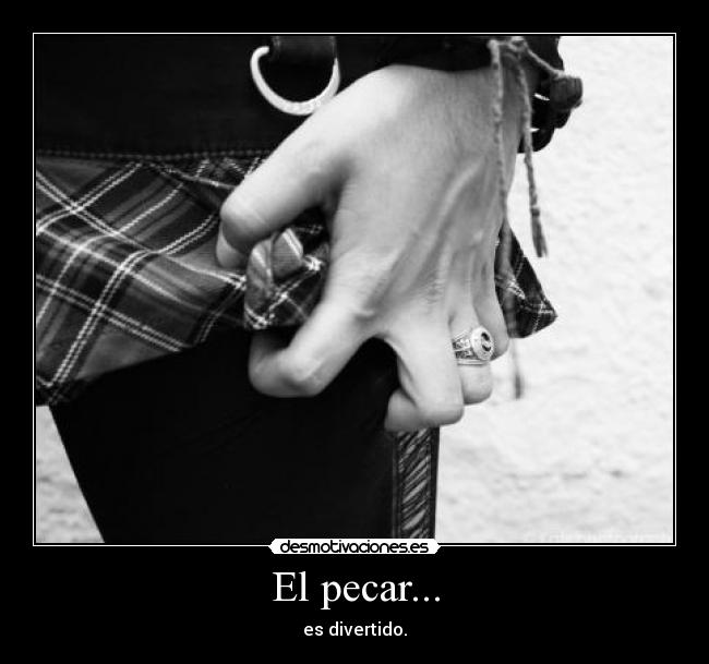 El pecar... - 