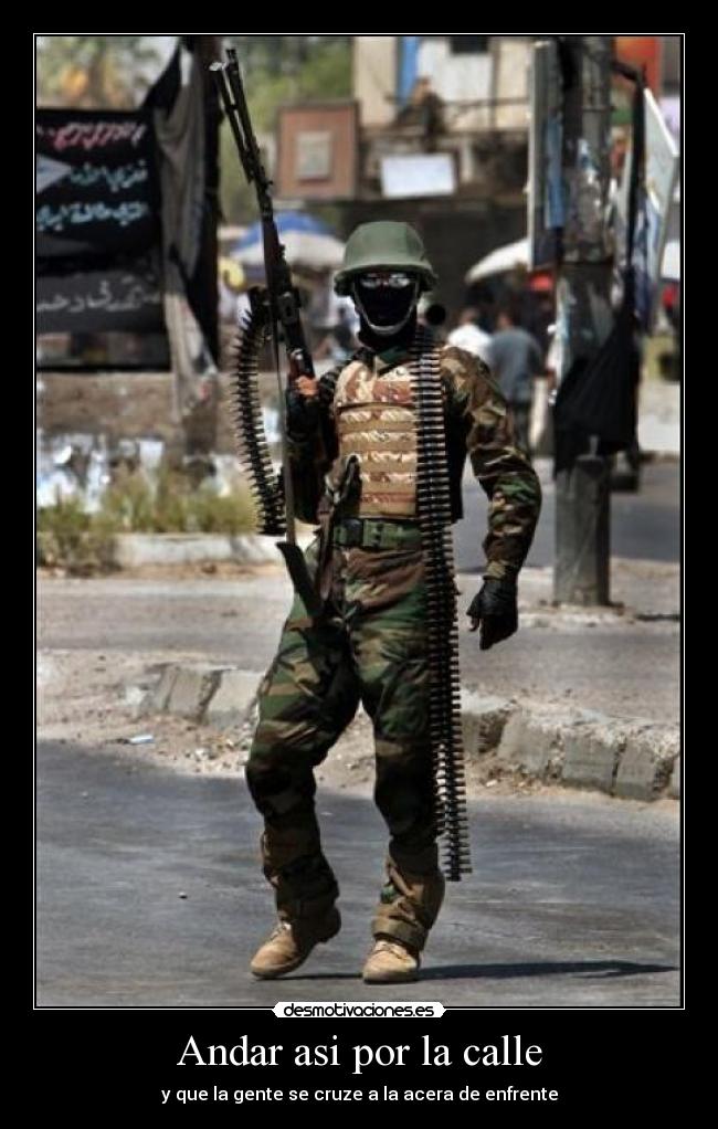 Andar asi por la calle - 