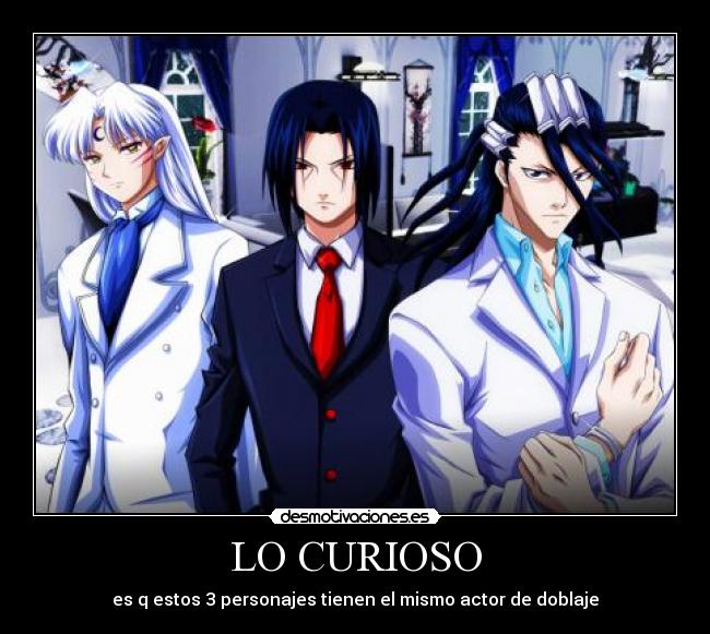 LO CURIOSO - es q estos 3 personajes tienen el mismo actor de doblaje