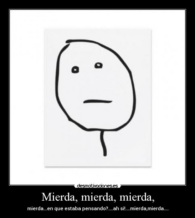 carteles carro mierda hola facebook mami gatos desmotivaciones