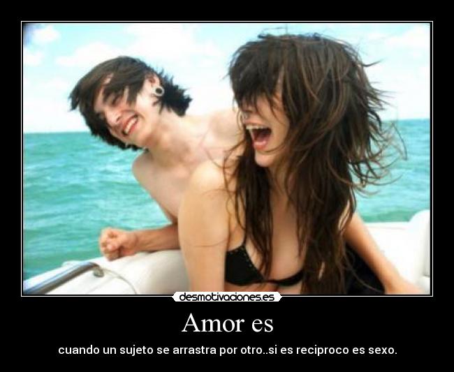 carteles amor sexo reciproco amor desmotivaciones