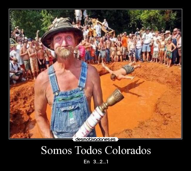 Somos Todos Colorados - En   3...2...1