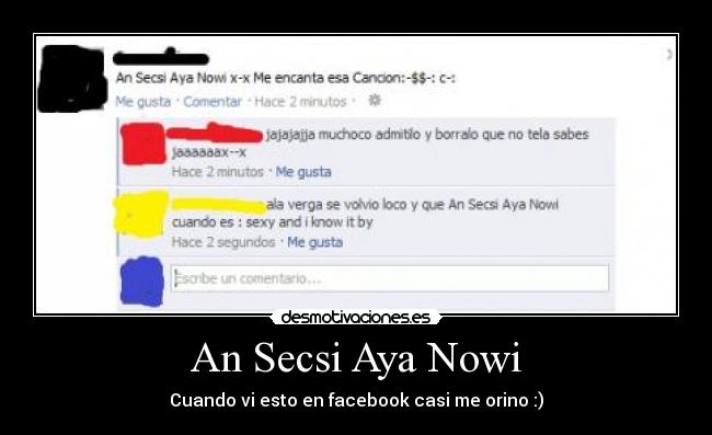 An Secsi Aya Nowi - Cuando vi esto en facebook casi me orino :)