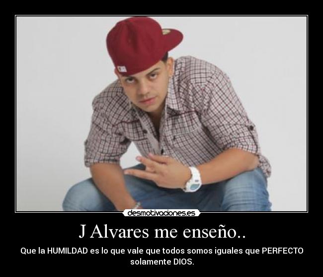 J Alvares me enseño.. - 